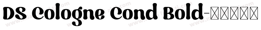 DS Cologne Cond Bold字体转换